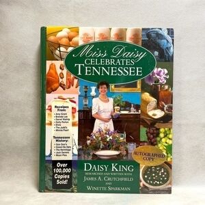 Autographed Recipes Book Miss Daisy Celebrates Tennessee Cookbook Cooking Recipe